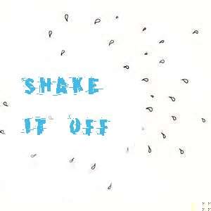  Shake It Off - Um hino pop contagiante e cru sobre superar as críticas